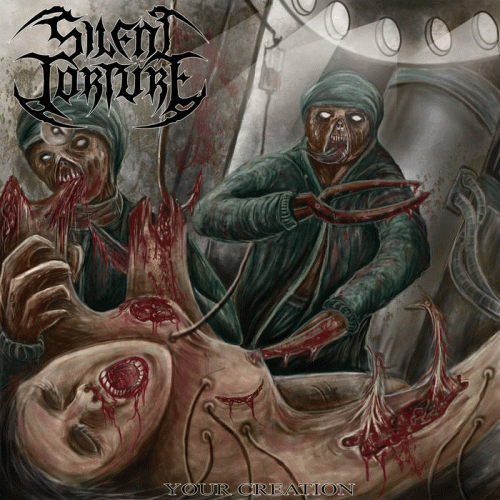 Silent Torture : Your Creation